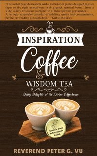 bokomslag Inspiration Coffee and Wisdom Tea