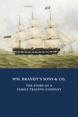 bokomslag WM. BRANDT'S SONS & CO.