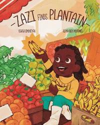 bokomslag Zazi Finds Plantain