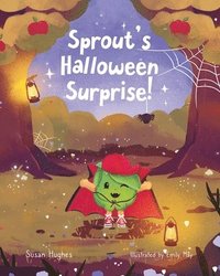 bokomslag Sprout's Halloween Surprise!