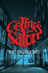 bokomslag Celine's Salon - The Anthology Volume 1