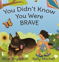 bokomslag You Didn't Know You Were Brave