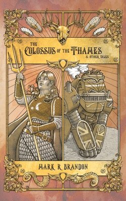 bokomslag Colossus of the Thames & Other Tales
