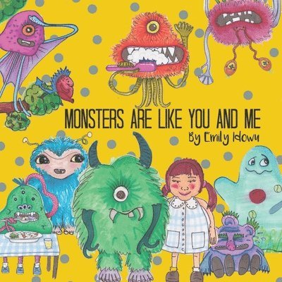 Monsters Are Like You And Me 1