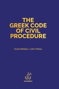 bokomslag The Greek Code of Civil Procedure