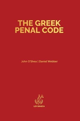 bokomslag The Greek Penal Code: Law 4619/2019