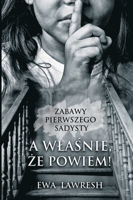 bokomslag A wla&#347;nie, &#380;e powiem!