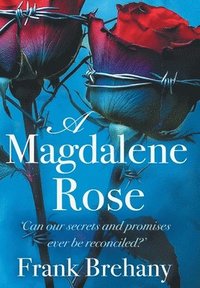 bokomslag Magdalene Rose