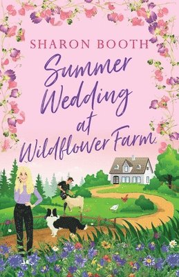 Sharon Booth - Summer Wedding at Wildflower Farm, Häftad