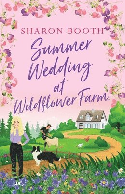 Summer Wedding at Wildflower Farm 1