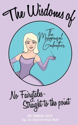 bokomslag Wisdoms of the Menopausal Godmother
