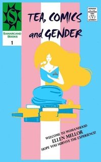 bokomslag Tea, Comics and Gender