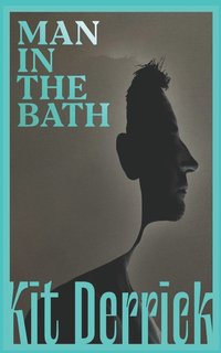 bokomslag Man In The Bath