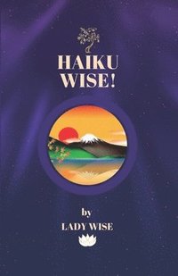 bokomslag HAIKU WISE!
