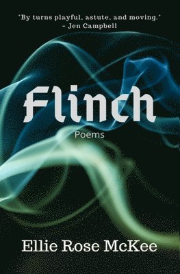 Ellie Rose McKee, Ellie Rose, McKee - Flinch, Häftad