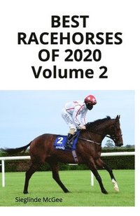 bokomslag Best Racehorses of 2020 Volume 2