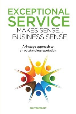 bokomslag Exceptional Service Makes Sense...Business Sense