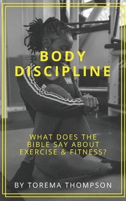 Body Discipline 1