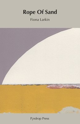 Fiona Larkin - Rope of Sand, Häftad
