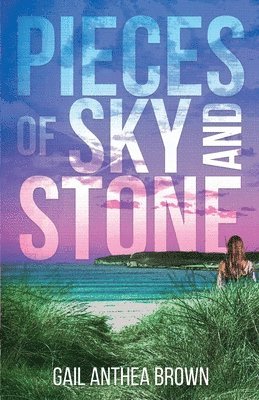 Gail Anthea Brown, Gail Anthea Brown, Anthea Brown, Gail - Pieces of Sky and Stone, Häftad