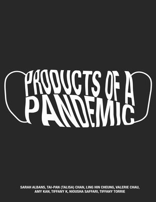 Ted Smith - Products of a Pandemic, Häftad