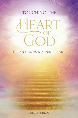 bokomslag Touching the Heart of God