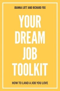 bokomslag Your Dream Job Toolkit