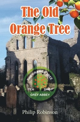 The Old Orange Tree 1