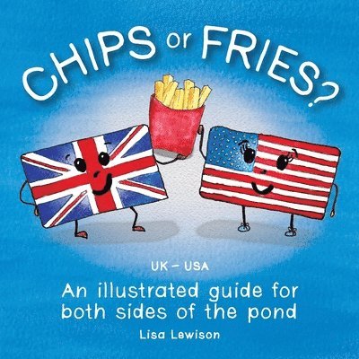 Chips or fries? 1