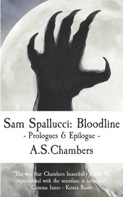 Sam Spallucci: Bloodline - Prologues & Epilogues 1