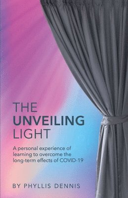 The Unveiling Light 1