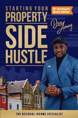 Starting Your Property Side Hustle 1