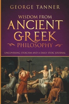 bokomslag Wisdom from Ancient Greek Philosophy