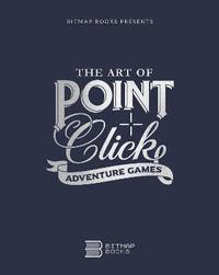 bokomslag Art of Point-and-Click Adventure Games