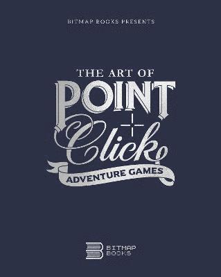 The Art of Point-and-Click Adventure Games 1