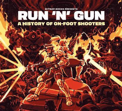 Run 'n' Gun: A History of On-Foot Shooters 1