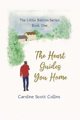 bokomslag The Heart Guides You Home