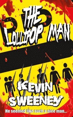 Kevin Sweeney - Lollipop Man, Häftad