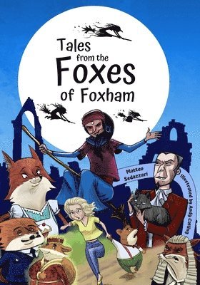 bokomslag Tales from The Foxes of Foxham