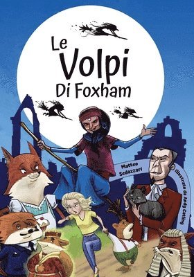 bokomslag Le volpi di Foxham