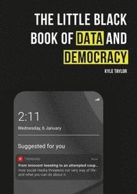 bokomslag The Little Black Book of Data and Democracy
