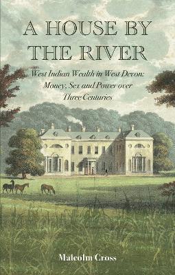 Malcolm Cross - House by the River, Inbunden