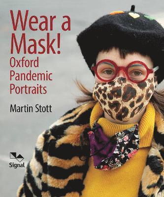 Martin Stott - Wear A Mask!, Häftad