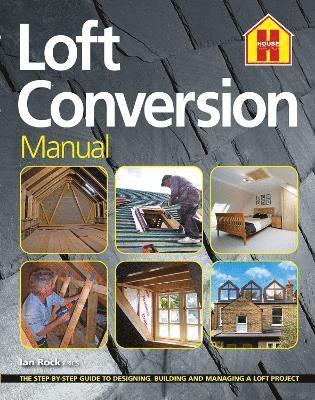 bokomslag THE LOFT CONVERSION MANUAL