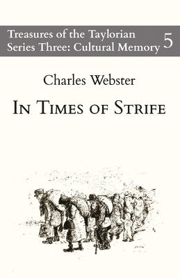 Charles Webster, Henrike Lähnemann - In Times of Strife, Häftad
