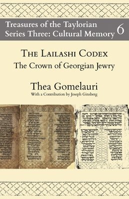 Thea Gomelauri, Joseph Ginsberg, Thea Gomelauri, Thea Gomelauri, Henrike Lähnemann - Lailashi Codex, Häftad