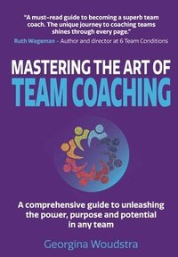 bokomslag Mastering The Art of Team Coaching