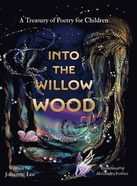 bokomslag Into the Willow Wood (US Edition)