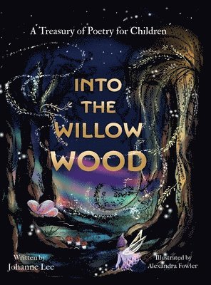 bokomslag Into the Willow Wood