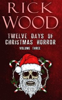 bokomslag Twelve Days of Christmas Horror Volume 3